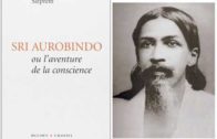 I Satprem – Sri Aurobindo ou l’aventure de la Conscience – lecture Jean Naroun